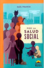 por-la-salud-social-9789585402164-auro