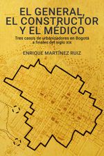 el-general-el-constructor-y-el-medico-9789585003514-uros