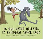lo-que-usted-necesita-es-estirarse-senor-lobo-9789587393675-ubos