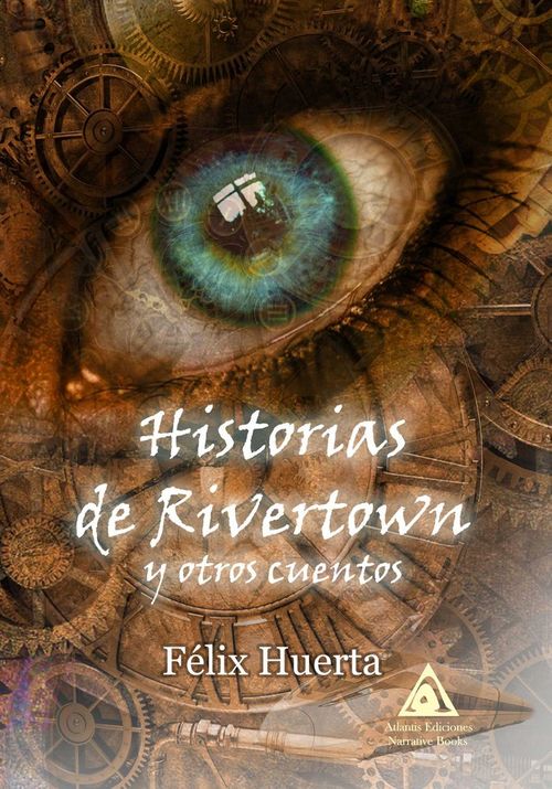 Historias de Rivertown y otros cuentos