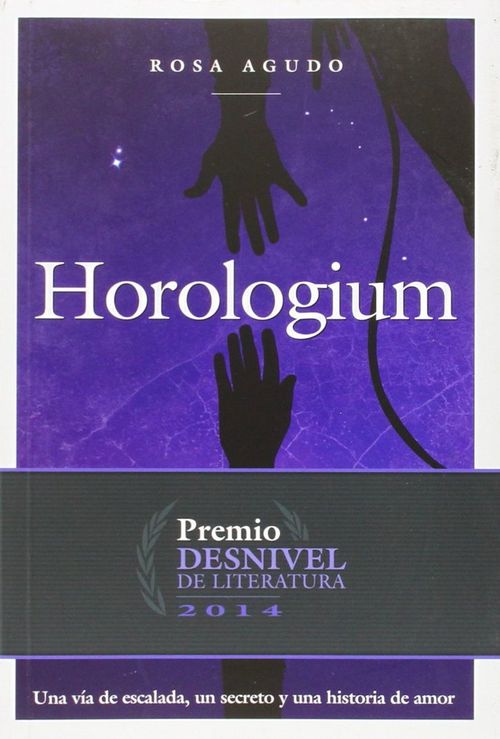 Horologium novela ganadora del Premio Desnivel de Literatura 2014