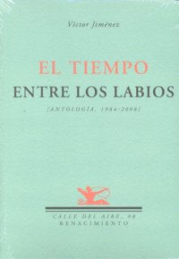 El tiempo entre los labios