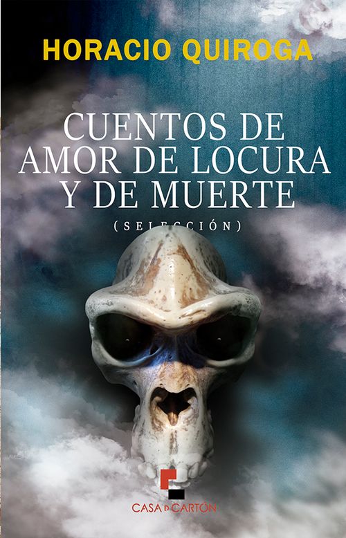 Cuentos de amor de locura y de muerte