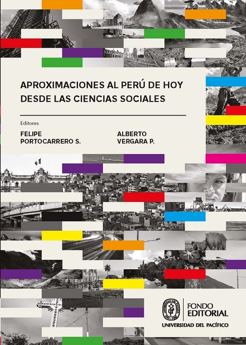Aproximaciones al Peru de hoy desde las ciencias sociales