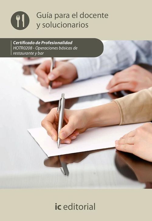 Operaciones basicas de restaurante y bar HOTR0208 Guia para el docente y solucionarios