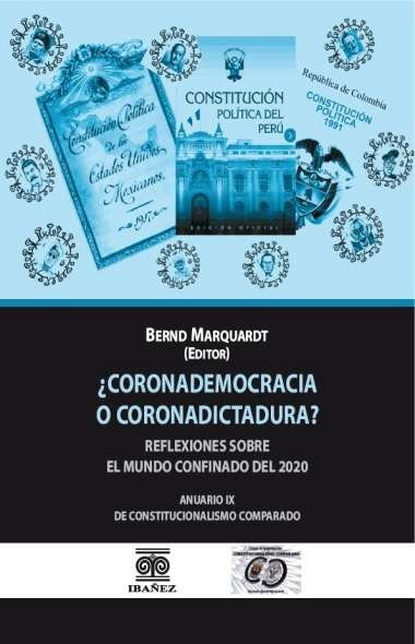 ¿Coronademocracia o coronadictadura?