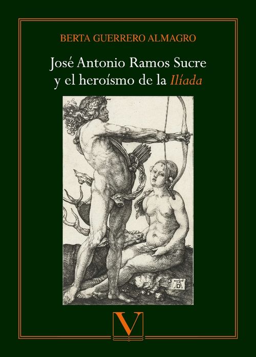 Jose Antonio Ramos Sucre y el heroismo de la Iliada