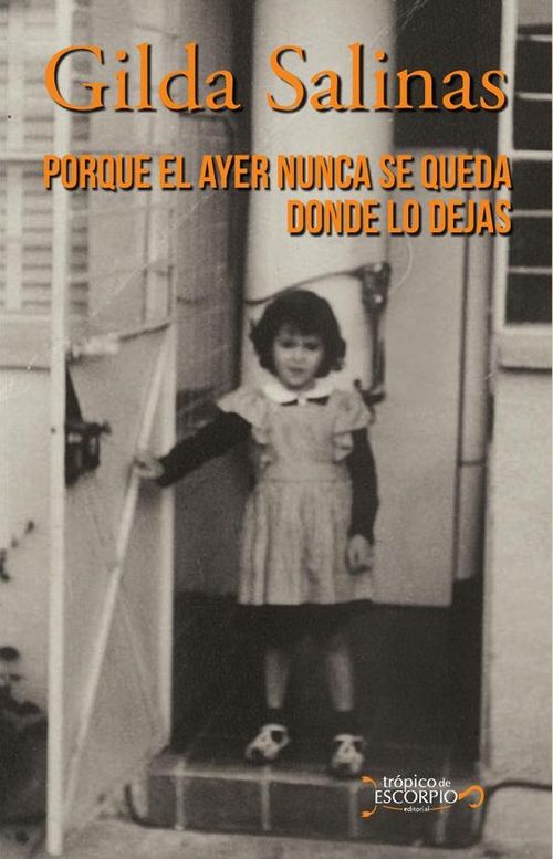 Porque el ayer nunca se queda donde lo dejas