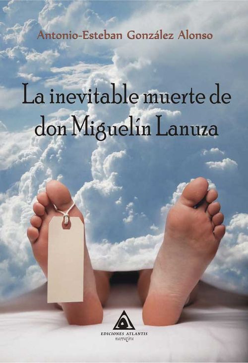 La inevitable muerte de don Miguelin Lanuza