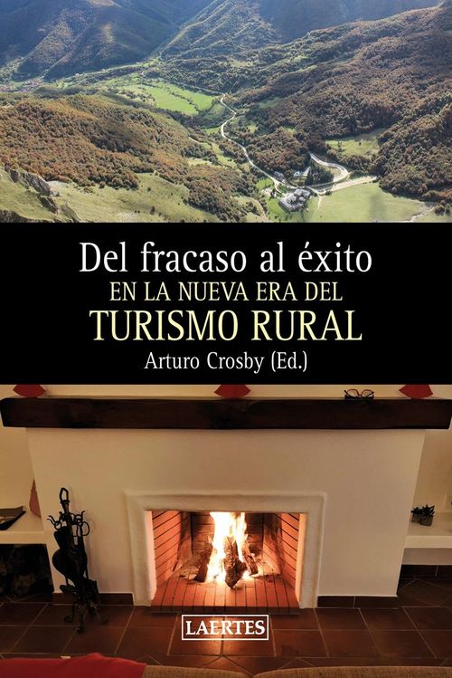 DEL FRACASO AL EXITO EL NA NUEVA ERA DEL TURISMO RURAL