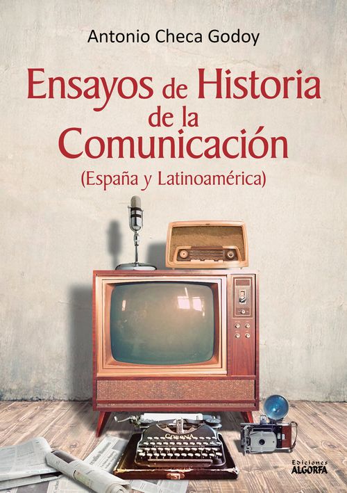 Ensayos de Historia de la Comunicacion