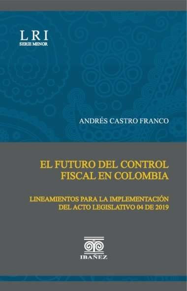 El futuro del control fiscal en Colombia
