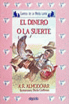 Media lunita nº 45 El dinero o la suerte