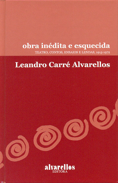 OBRA INEDITA E ESQUECIDA