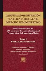 la-buena-administracion-y-la-etica-publica-en-el-derecho-administrativo-9789587910889-giba