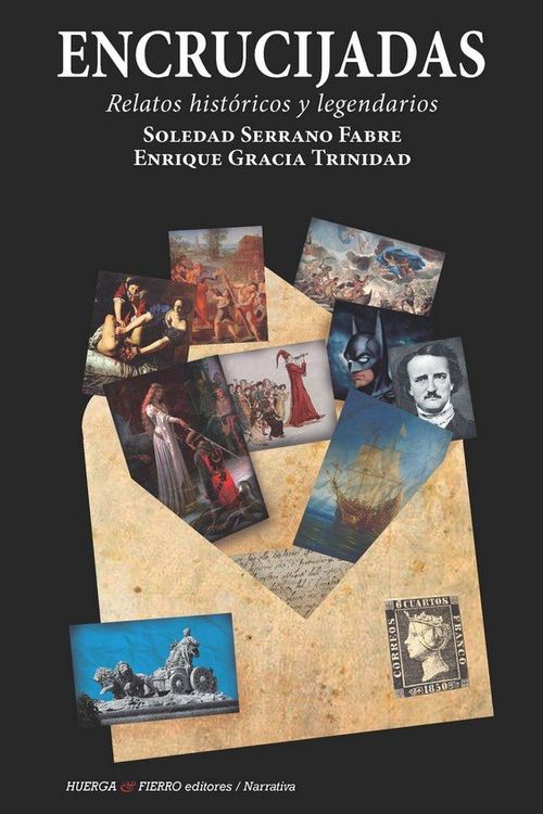 ENCRUCIJADAS RELATOS HISTORICOS Y LEGENDARIOS