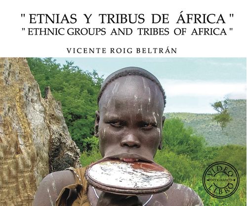 Etnias y tribus de Africa - Ethnic groups and tribes of Africa