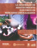 la-seguridad-de-abastecimiento-electrico-en-mercados-liberalizados-9789587870763-dist
