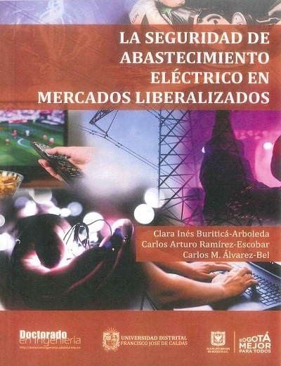 la-seguridad-de-abastecimiento-electrico-en-mercados-liberalizados-9789587870763-dist