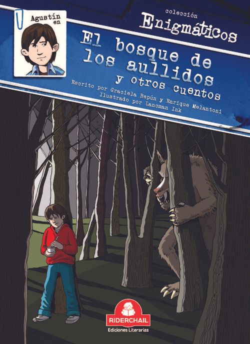 Agustin en el bosque de los aullidos y otros cuentos
