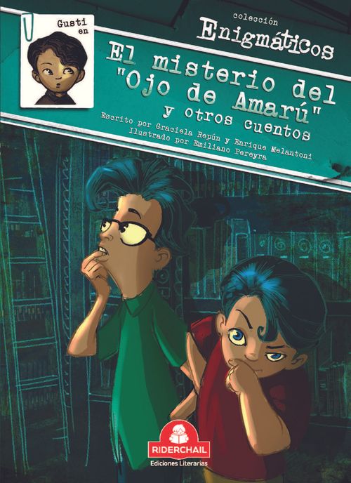 Gusti en el misterio del Ojo de Amaru y otros cuentos