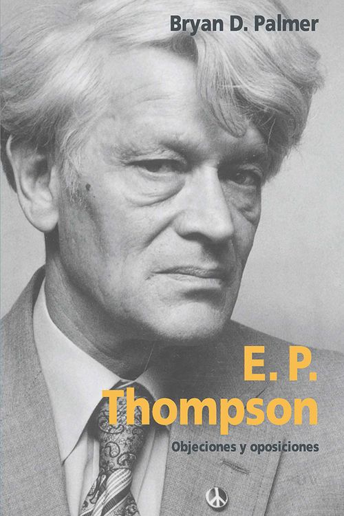 E P Thompson