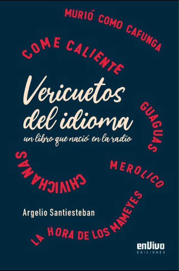bw-vericuetos-del-idioma-un-libro-que-nacioacute-en-la-radio-ruth-9789597276326