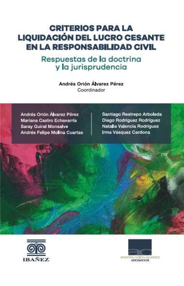 criterios-para-la-liquidacion-del-lucro-cesante-en-la-responsabilidad-civil-9789587913071-giba