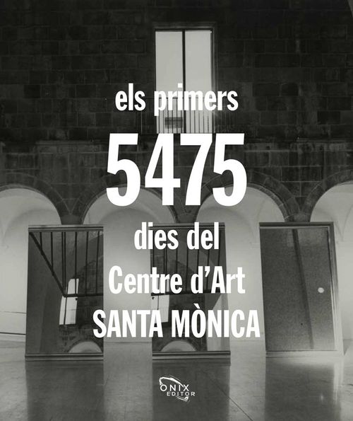 els primers 5475 dies del Centre dArt Santa Monica