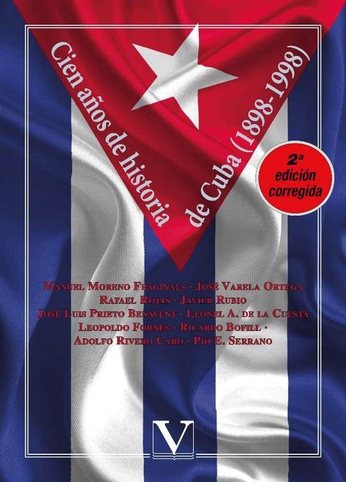 Cien anos de historia de Cuba 1898-1998
