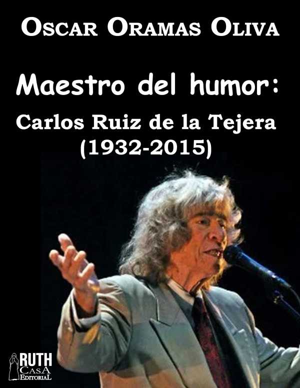bw-maestro-del-humor-carlos-ruiz-de-la-tejera-19322015-ruth-9789962740605