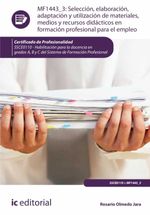 bw-seleccioacuten-elaboracioacuten-adaptacioacuten-y-utilizacioacuten-de-materiales-medios-y-recursos-didaacutecticos-en-formacioacuten-profesional-para-el-empleo-ssce0110-ic-editorial-9788411843577