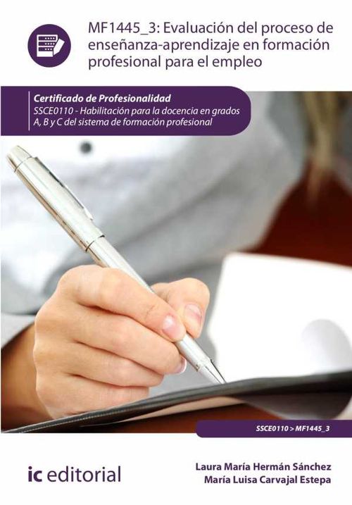 Evaluaci?n del proceso de ense?anzaaprendizaje en Formaci?n Profesional para el Empleo SSCE0110