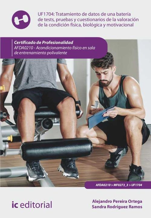 Tratamiento de datos de una bater?a de tests pruebas y cuestionarios de la valoraci?n de la condici?n f?sica biol?gica y motivacional AFDA