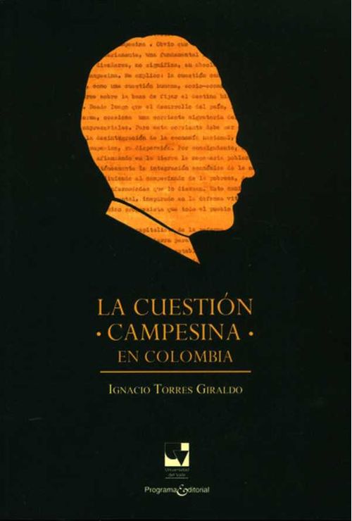 La cuestión campesina en Colombia