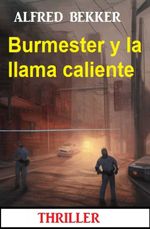 bw-burmester-y-la-llama-caliente-thriller-alfredbooks-9783745231113