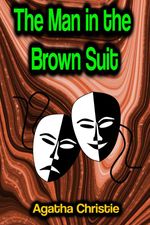 bw-the-man-in-the-brown-suit-phoemixx-classics-ebooks-9783985944255