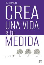 bw-crea-una-vida-a-tu-medida-lid-editorial-9789871822300