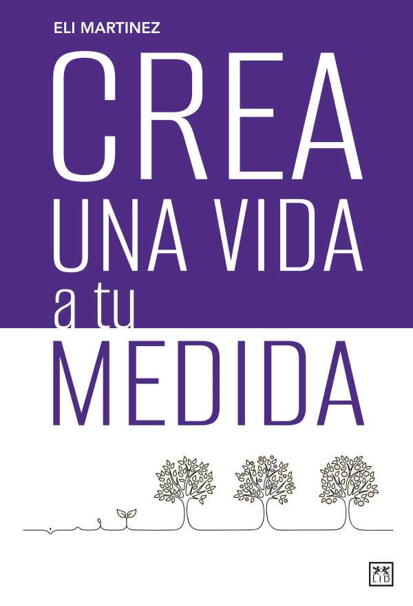 bw-crea-una-vida-a-tu-medida-lid-editorial-9789871822300
