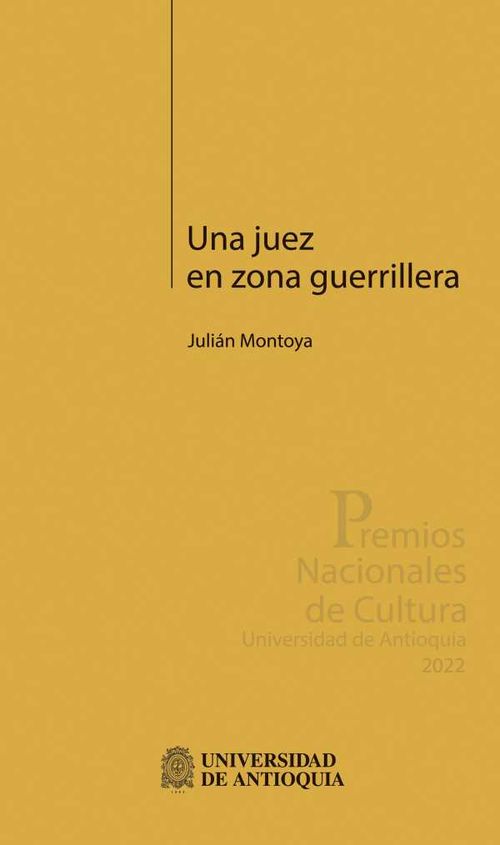 Una juez en zona guerrillera