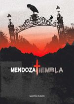bw-mendoza-tiembla-editorial-autores-de-argentina-9789877117370