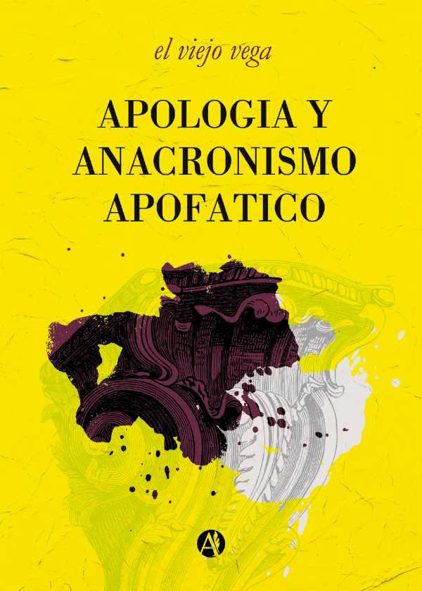 bw-apologiacutea-y-anacronismo-apofaacutetico-editorial-autores-de-argentina-9789877618211