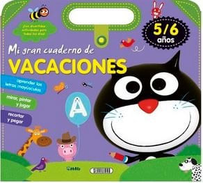 MI GRAN CUADERNO DE VACACIONES 56 ANOS