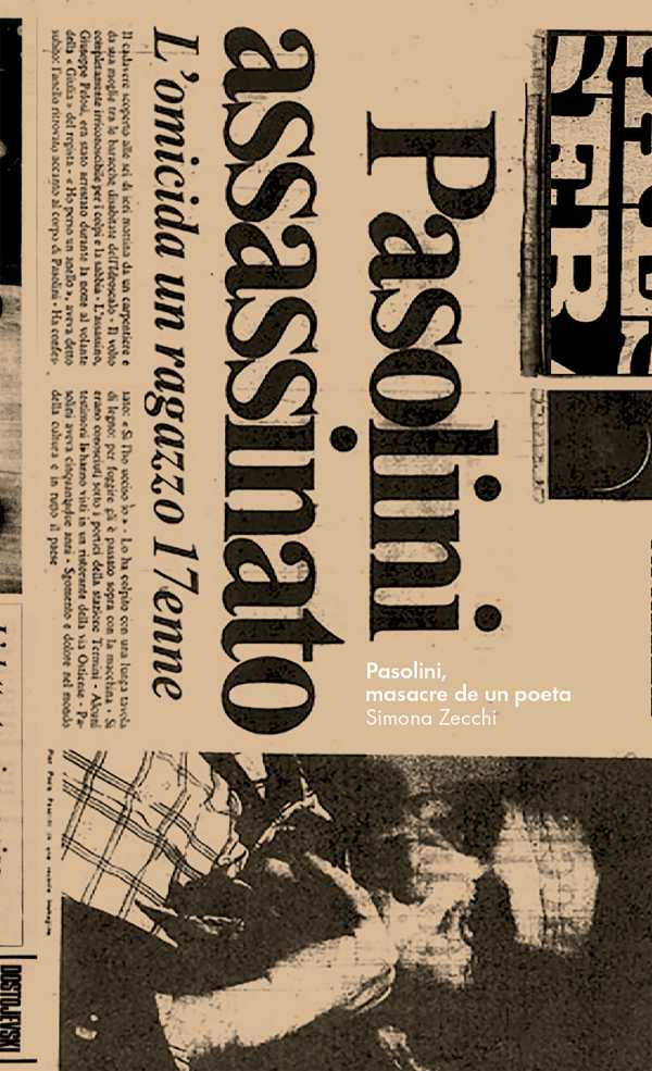 bw-pasolini-masacre-de-un-poeta-malpaso-9788418236624