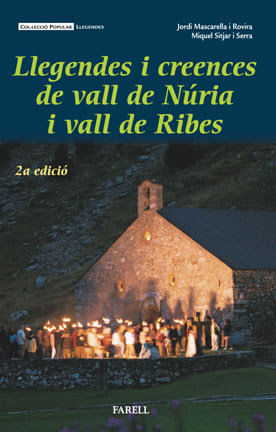 LLEGENDES I CREENCES DE VALL DE NURIA I VALL DE RIBES