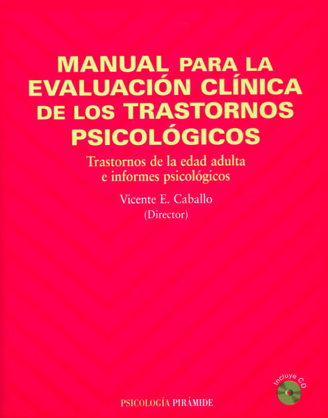 Manual para la evaluación clínica de los trastornos psicológicos trastornos de la edad adulta e informes psicológicos Incluye CD