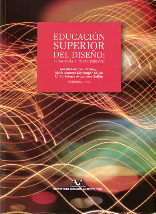 Educación superior del diseño pedagogía y conocimiento