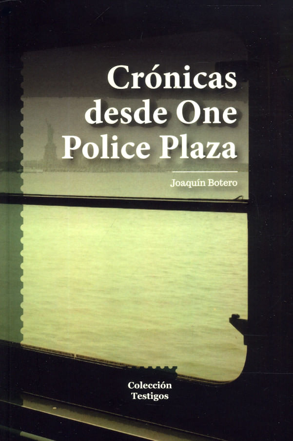 cronicas-desde-one-police-plaza-9789587209068-ueaf