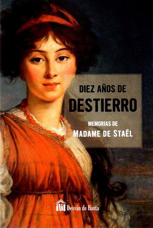 DIEZ ANOS DE DESTIERRO