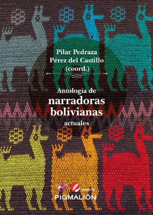 ANTOLOGIA DE NARRADORAS BOLIVIANAS ACTUALES
